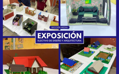 Exposición del Electivo de Diseño y Arquitectura en Sección Media